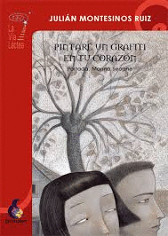 PINTAR� UN GRAFITI EN TU CORAZ�N