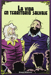 LA VIDA EN TERRRITORIO SALVAJE