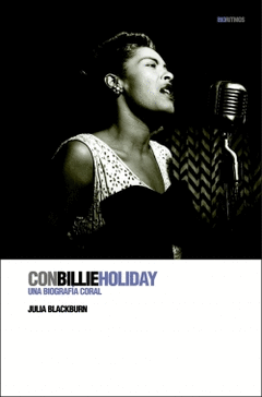 CON BILLIE HOLIDAY UNA BIOGRAFIA CORAL