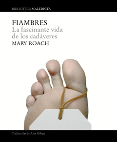 FIAMBRES FASCINANTE VIDA DE LOS CADAVER.