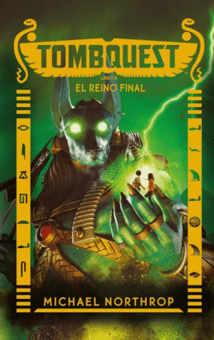 TOMBQUEST. EL REINO FINAL LIBRO 5