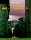 LEGADO DEL VINCULO INGLES,EL