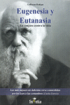 EUGENESIA Y EUTANASIA
