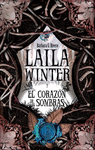 LAILA WINTER Y EL CORAZON DE LAS SOMBRAS