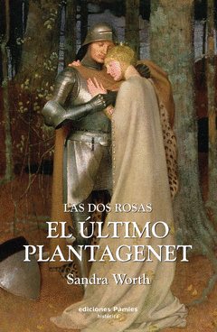 ULTIMO PLANTAGENET  LAS DOS ROSAS