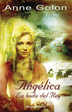 ANGELICA, LA BODA DEL REY