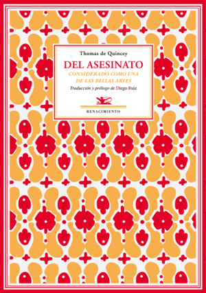 DEL ASESINATO CONSIDERADO COMO UNA DE LAS BELLAS ARTES