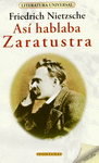 ASI HABLABA ZARATUSTRA (LITERATURA UNIVERSAL)