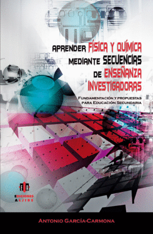 APRENDER FISICA Y QUIMICA MEDIANTE SECUENCIAS ENSEANZA INVESTIGADORAS