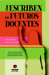 COMO ESCRIBEN LOS FUTUROS DOCENTES ESTRA