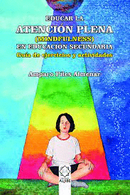 EDUCAR LA ATENCIN PLENA (MINDFULNESS) EN ESO