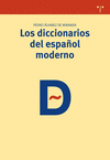 DICCIONARIOS DEL ESPA�OL MODERNO