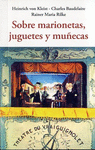 SOBRE MARIONETAS, JUGUETES Y MU�ECAS