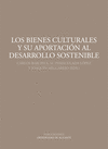 LOS BIENES CULTURALES Y SU APORTACI�N AL DESARROLLO SOSTENIBLE