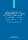 EL DESARROLLO DEL MUNICIPIO LIBERAL Y EL RETO DE LA ALIMENTACI�N EN EL ALICANTE