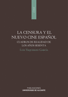 LA CENSURA Y EL NUEVO CINE ESPA�OL