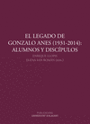 EL LEGADO DE GONZALO ANES (1931-2014): ALUMNOS Y DISC�PULOS