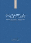 AGUA, ARQUITECTURA Y PAISAJE EN EUROPA