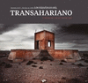 CHEMINS DE FER, CHEMINS DE SABLE: LOS ESPA�OLES DEL TRANSAHARIANO