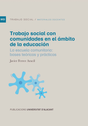 TRABAJO SOCIAL CON COMUNIDADES EN EL MBITO DE LA EDUCACIN