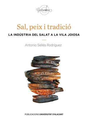 SAL, PEIX I TRADICI�