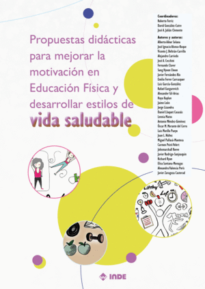 PROPUESTAS DID�CTICAS PARA MEJORAR LA MOTIVACI�N EN EDUCACI�N F�SICA Y DESARROLL