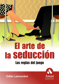 ARTE DE LA SEDUCCION