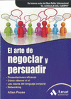 ARTE DE NEGOCIAR Y PERSUADIR