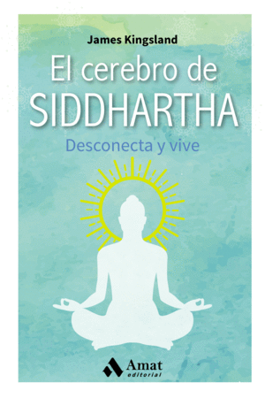 EL CEREBRO DE SIDDHARTA