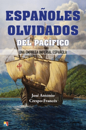 ESPAOLES OLVIDADOS DEL PACIFICO