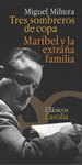 TRES SOMBREROS DE COPA  MARIBEL Y LA EXTRA�A FAMILIA