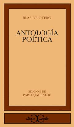 ANTOLOGIA POETICA BLAS DE OTERO
