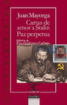 CARTAS DE AMOR A STALIN  LA PAZ PERPETUA