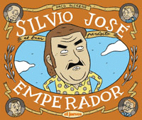 SILVIO JOSE, EMPERADOR