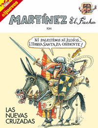 MARTINEZ EL FACHA LAS NUEVAS CRUZADAS