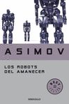 ROBOTS DEL AMANECER  LOS