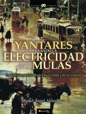 YANTARES DE CUANDO LA ELECTRICIDAD ACABO