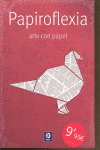 PAPIROFLEXIA ARTE DE PAPEL