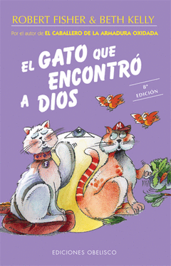 GATO QUE ENCONTRO A DIOS  EL