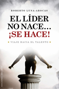 LIDER NO NACE... SE HACE!, EL