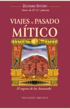 VIAJES AL PASADO MITICO