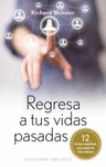 REGRESA A TUS VIDAS PASADAS (BOLSILLO)