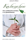 KALANCHOE. UNA ALTERNATIVA NATURAL A LA QUIMIOTERAPIA