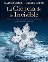 LA CIENCIA DE LO INVISIBLE