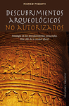 DESCUBRIMIENTOS ARQUEOLOGICOS NO AUTORIZADOS