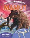 MAMUT  CONSTRUYE EL ESQUELETO