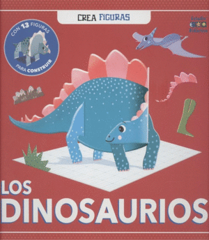 LOS DINOSAURIOS CREA FIGURAS