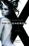 PRISIONEROS XOMBIS 2