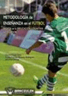METODOLOGIA DE ENSE�ANZA EN EL FUTBOL.
