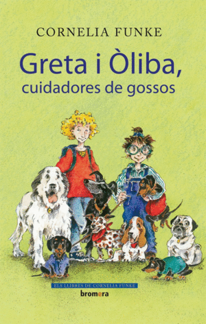 GRETA I OLIBA CUIDADORES DE GOSSOS